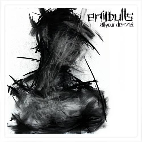 Emil Bulls : Kill Your Demons